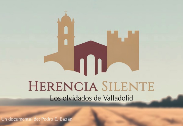 Herencia Silente. Los olvidados de Valladolid's header image