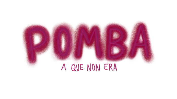 Pomba, a que aínda non foi...