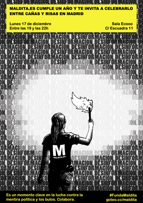 MALDITA.ES ES POSIBLE PORQUE TÚ CREES EN ELLA: CUMPLIMOS UN AÑO LUCHANDO CONTRA LA MENTIRA Y QUEREMOS CELEBRARLO CONTIGO